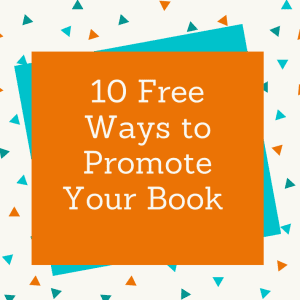 10 Ways To Promote Your Book