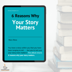 A tablet floats on an image of books stacked in the background. On the tablet is the cover of "6 Reasons Why Your Story Matters" eBook. The colours are teal, black and white.